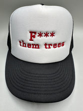 Load image into Gallery viewer, F*** Them Trees Custom Game Day Snapback
