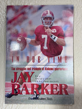Load image into Gallery viewer, "In Due Time" Jay Barker Book - Alabama VTG
