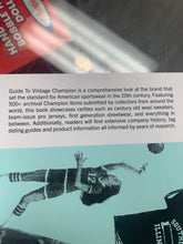 Load image into Gallery viewer, Champion Brand Guide to Vintage Collectible Book
